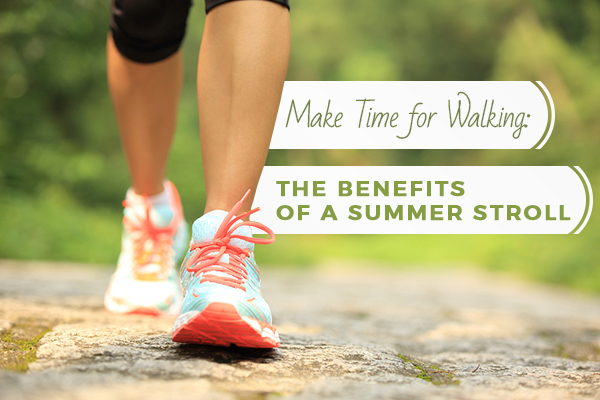 walking - benefits of a summer stroll