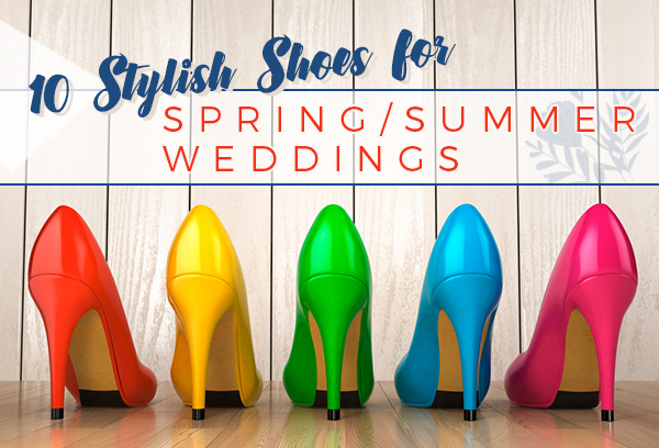 stylish shoes spring summer weddings